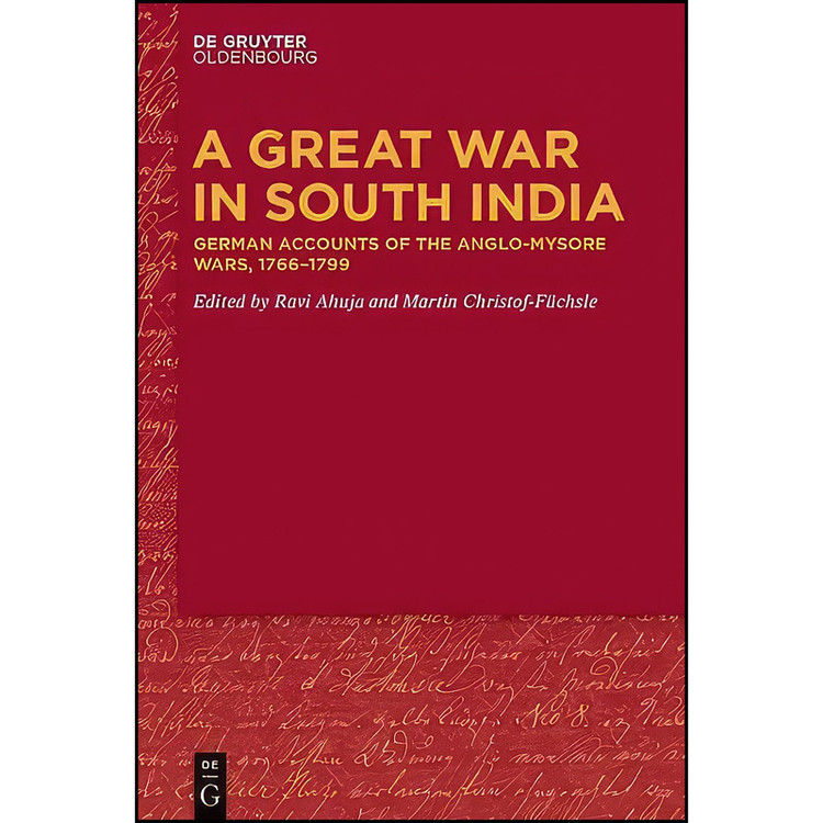 کتاب A Great War in South India اثر جمعي از نويسندگان انتشارات Walter de Gruyter