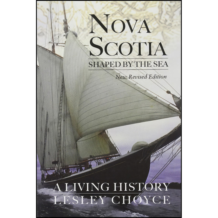 کتاب Nova Scotia Shaped by the Sea اثر Lesley Choyce انتشارات Pottersfield Press