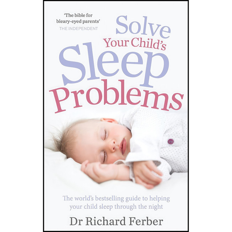 کتاب SOLVE YOUR CHILD'S SLEEP PROBLEMS اثر Richard Ferber انتشارات Vermilion