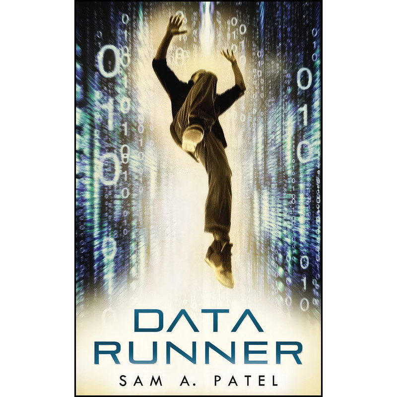 کتاب Data Runner اثر Sam A. Patel انتشارات تازه ها