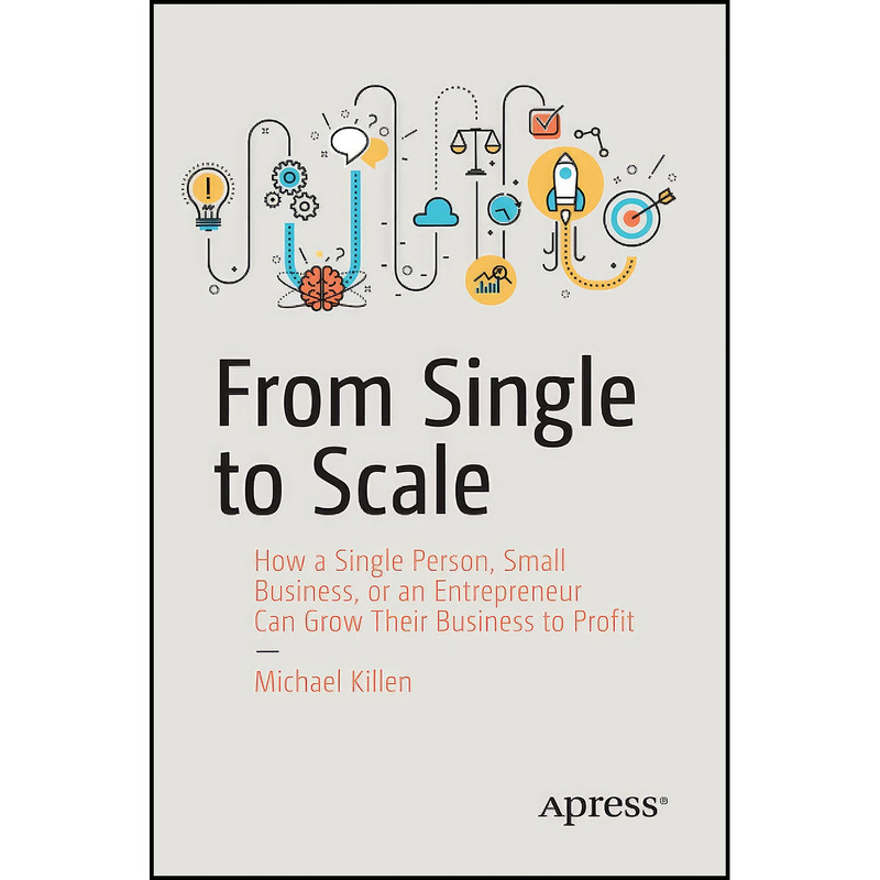 کتاب From Single to Scale اثر Michael Killen انتشارات بله