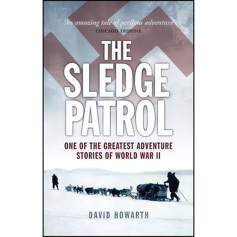 کتاب Sledge Patrol اثر David R. Howarth انتشارات Birlinn Publishers