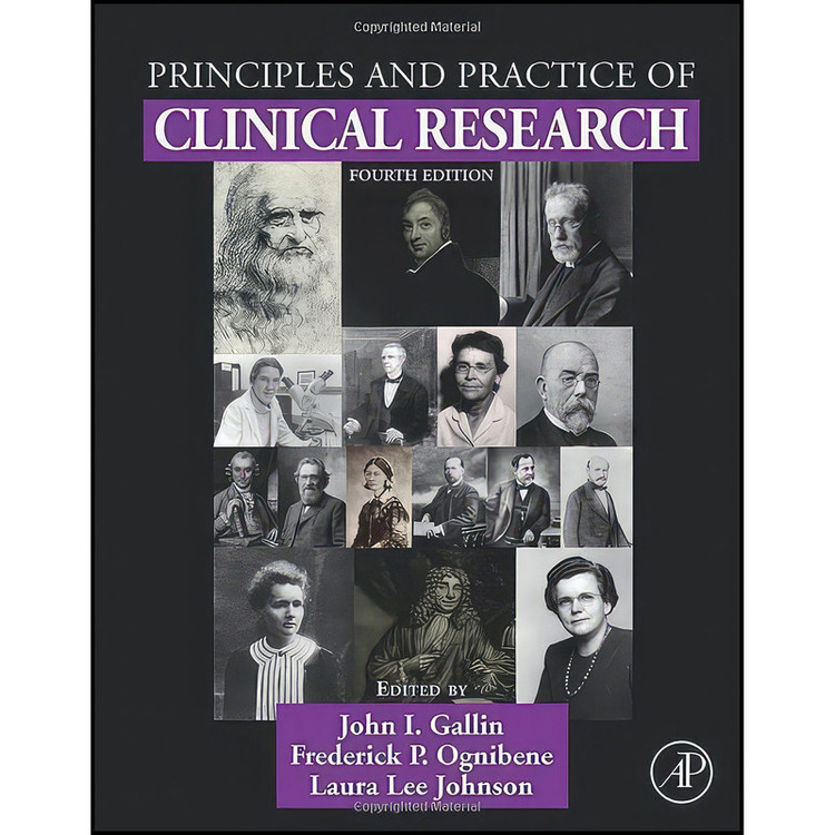 کتاب Principles and Practice of Clinical Research اثر جمعي از نويسندگان انتشارات Academic Press