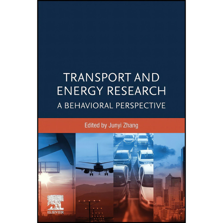 کتاب Transport and Energy Research اثر Junyi Zhang انتشارات Elsevier