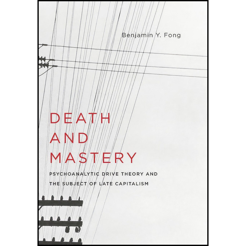 کتاب Death and Mastery اثر Benjamin Fong انتشارات Columbia University Press