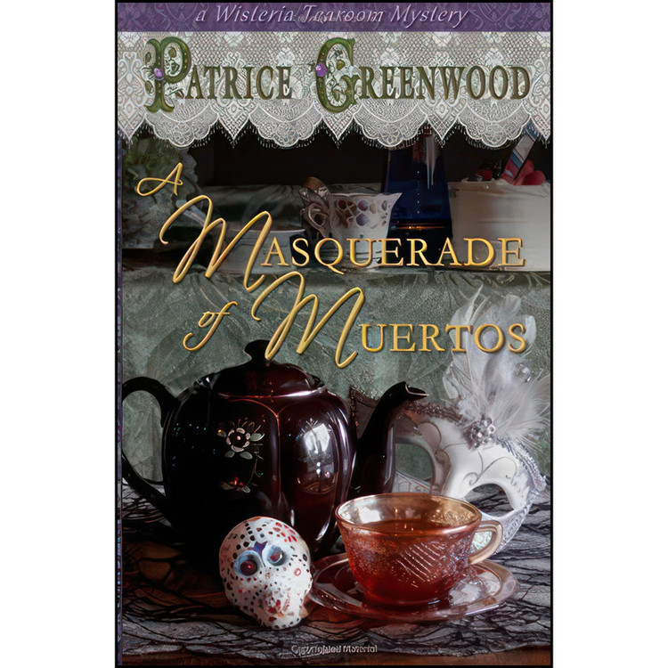 کتاب A Masquerade of Muertos اثر Patrice Greenwood انتشارات تازه ها