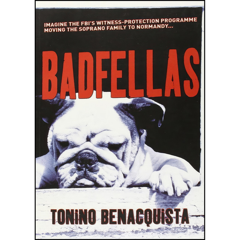 کتاب Badfellas اثر Tonino Benacquista انتشارات Bitter