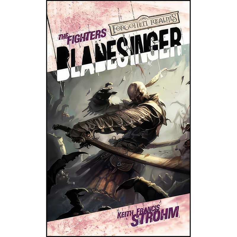 کتاب Bladesinger اثر Keith Francis Strohm انتشارات Wizards of the Coast