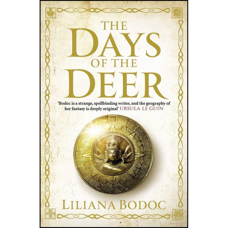 کتاب The Days of the Deer اثر Liliana Bodoc انتشارات Corvus
