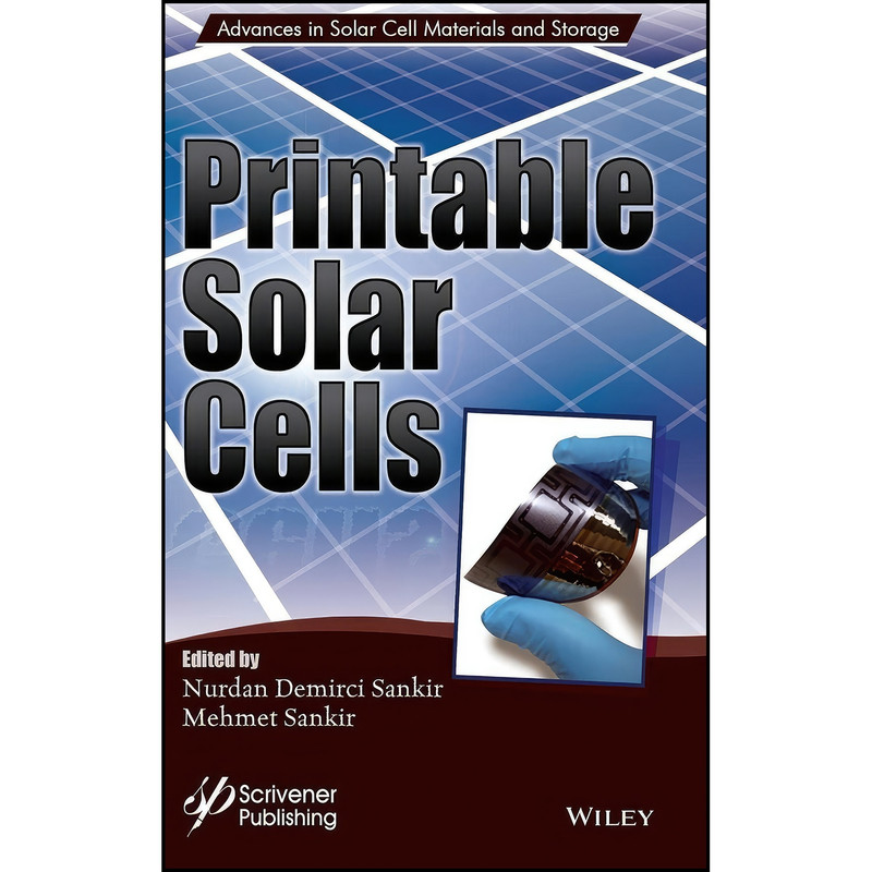 کتاب Printable Solar Cells  اثر جمعي از نويسندگان انتشارات Wiley-Scrivener