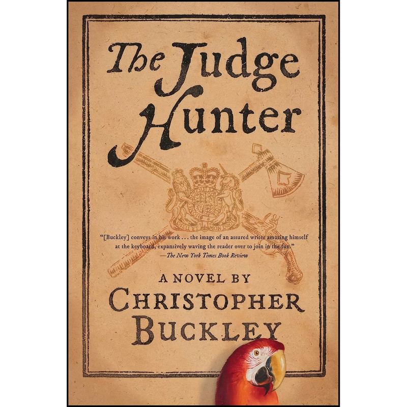 کتاب The Judge Hunter اثر Christopher Buckley انتشارات Simon & Schuster