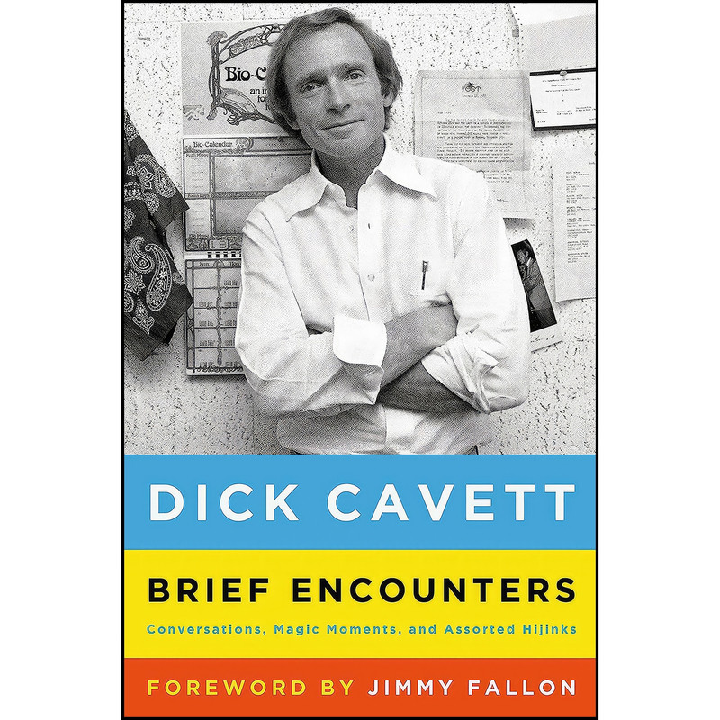 کتاب Brief Encounters اثر Dick Cavett and Jimmy Fallon انتشارات Henry Holt and Co.
