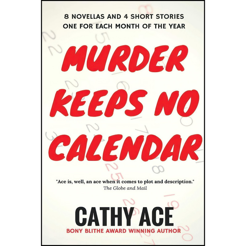 کتاب Murder Keeps No Calendar  اثر Cathy Ace انتشارات تازه ها