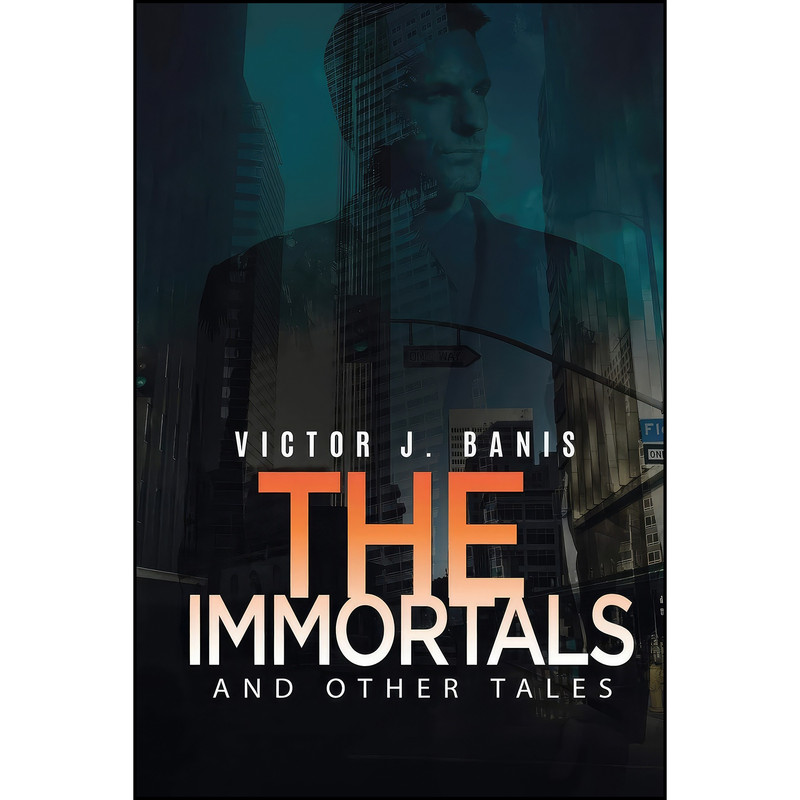 کتاب The Immortals and Other Tales اثر Victor J. Banis انتشارات تازه ها