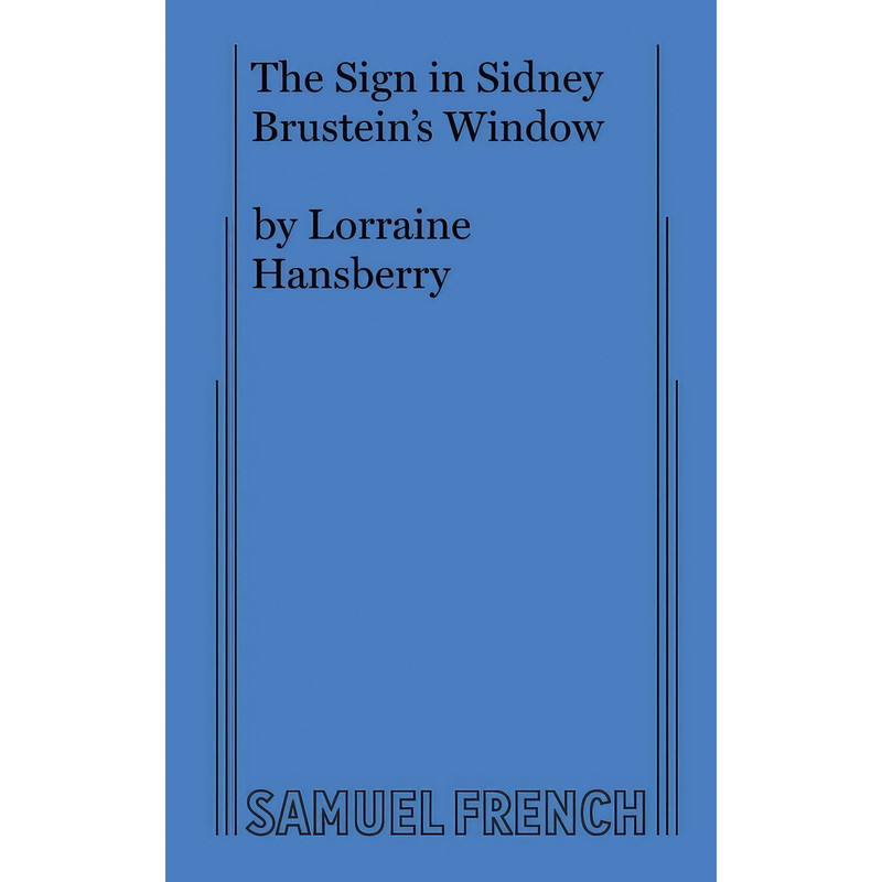کتاب The Sign in Brusteins Window اثر Lorraine Hansberry انتشارات Samuel French, Inc.