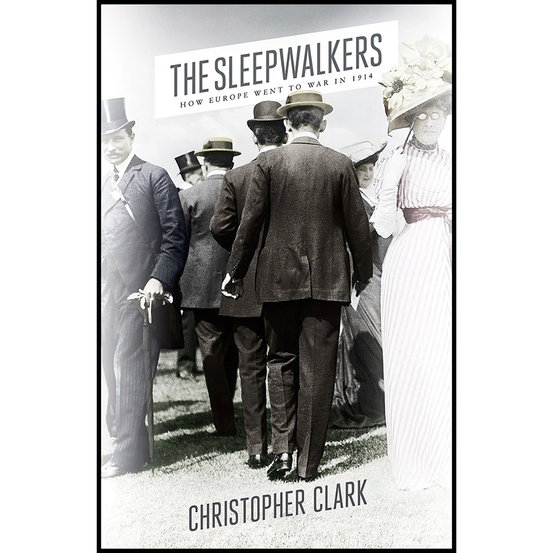کتاب The Sleepwalkers اثر Christopher Clark انتشارات Allen Lane