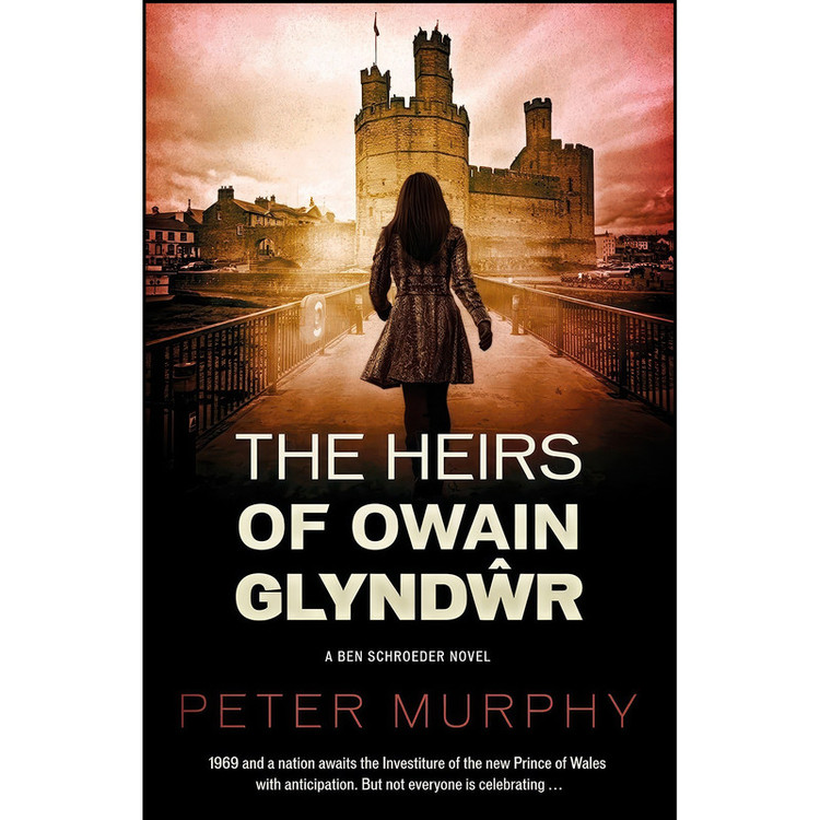 کتاب The Heirs of Owain Glyndwr اثر Peter Murphy انتشارات No Exit