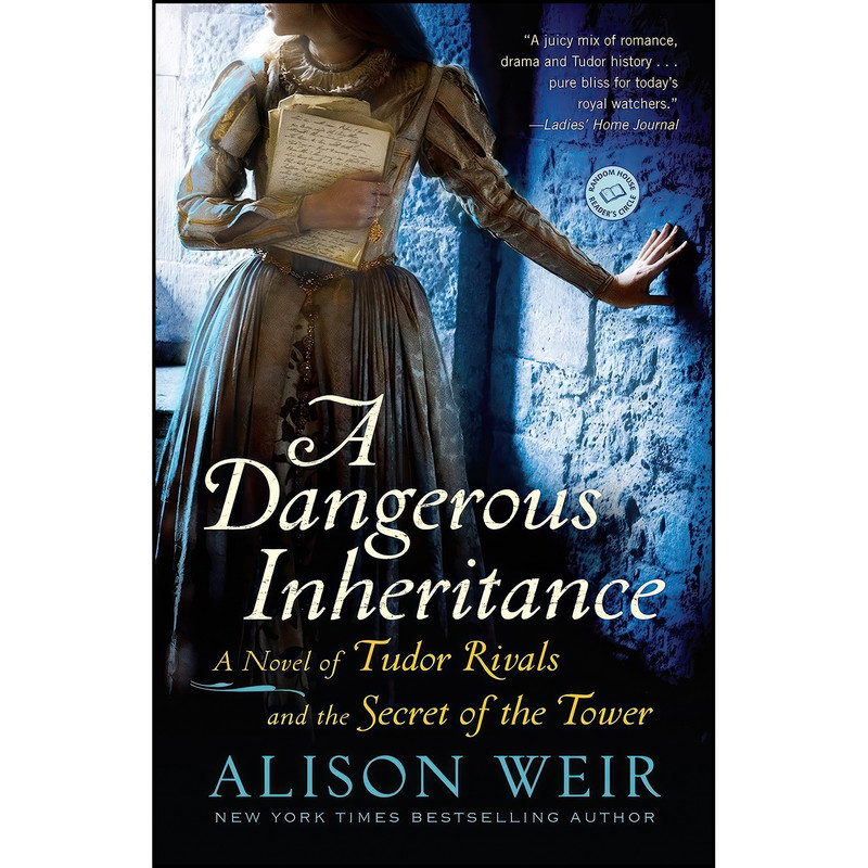 کتاب A Dangerous Inheritance اثر Alison Weir انتشارات Ballantine Books