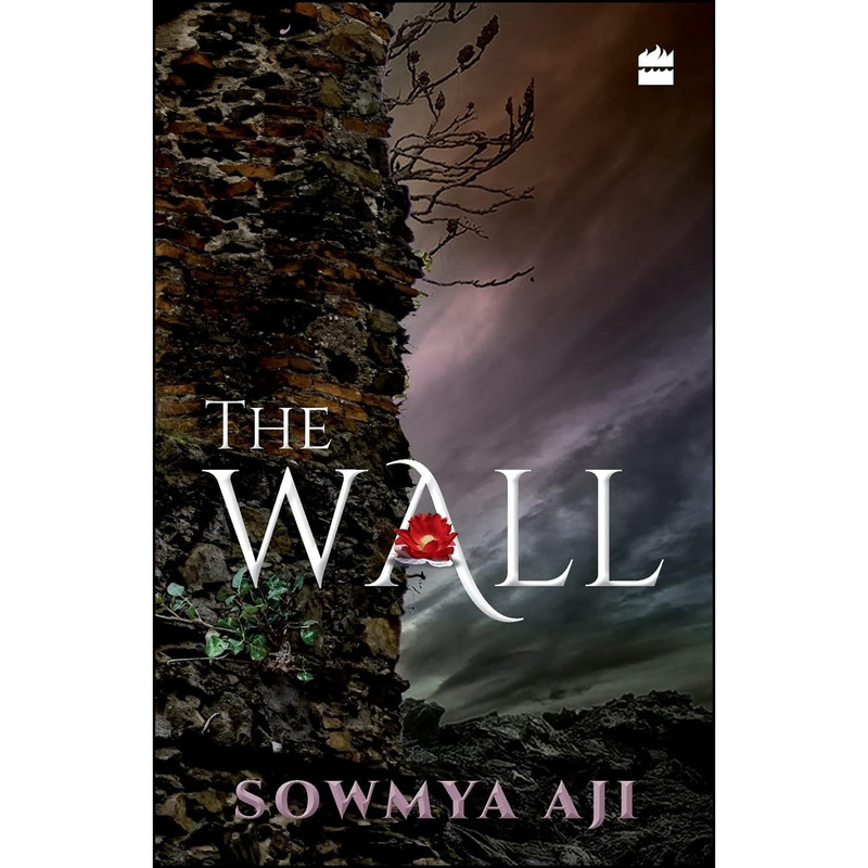 کتاب The Wall اثر Sowmya Aji انتشارات Harper India