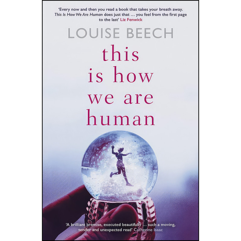 کتاب This Is How We Are Human اثر Louise Beech انتشارات Orenda Books
