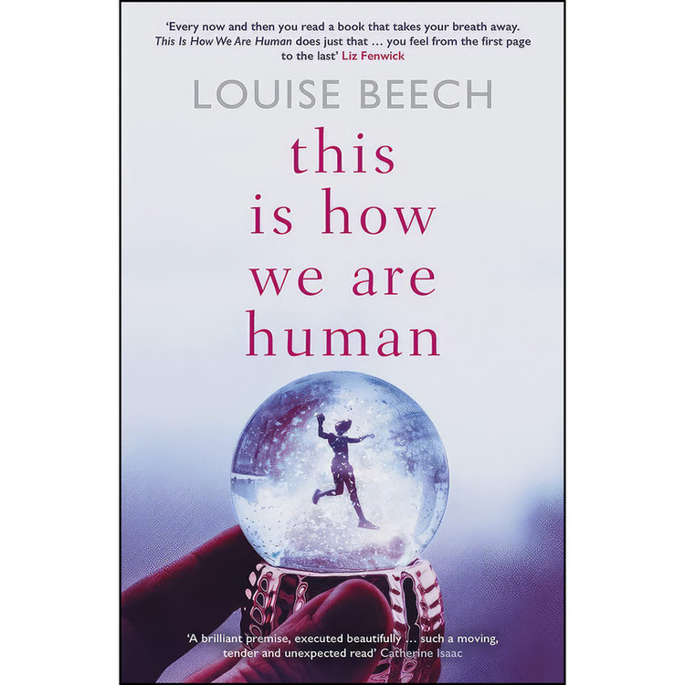 کتاب This Is How We Are Human اثر Louise Beech انتشارات Orenda Books