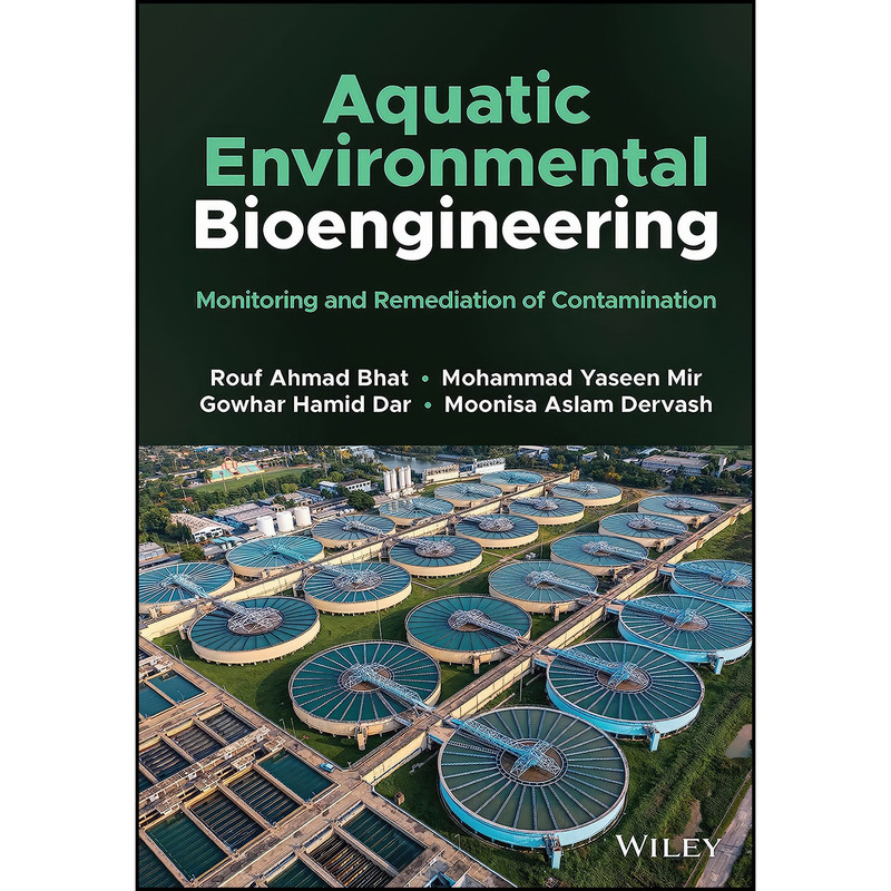 کتاب Aquatic Environmental Bioengineering اثر جمعي از نويسندگان انتشارات Wiley