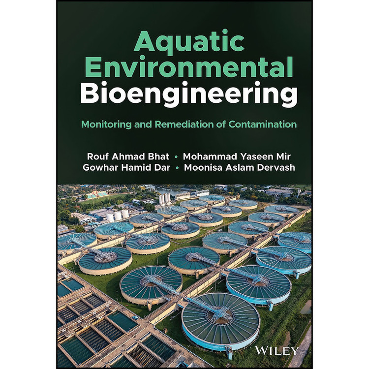 کتاب Aquatic Environmental Bioengineering اثر جمعي از نويسندگان انتشارات Wiley