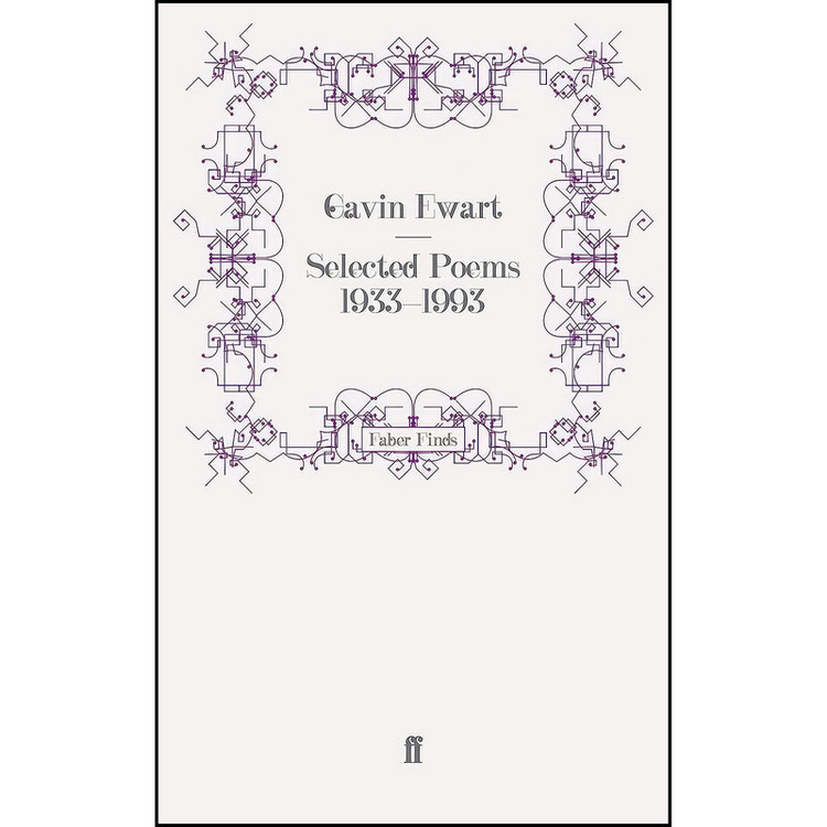 کتاب Selected Poems 1933-1993 اثر Gavin Ewart انتشارات Faber and Faber