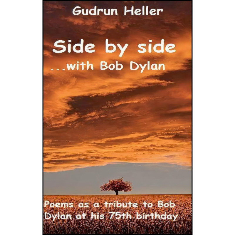 کتاب Side by side with Bob Dylan اثر Gudrun Heller انتشارات Books on Demand
