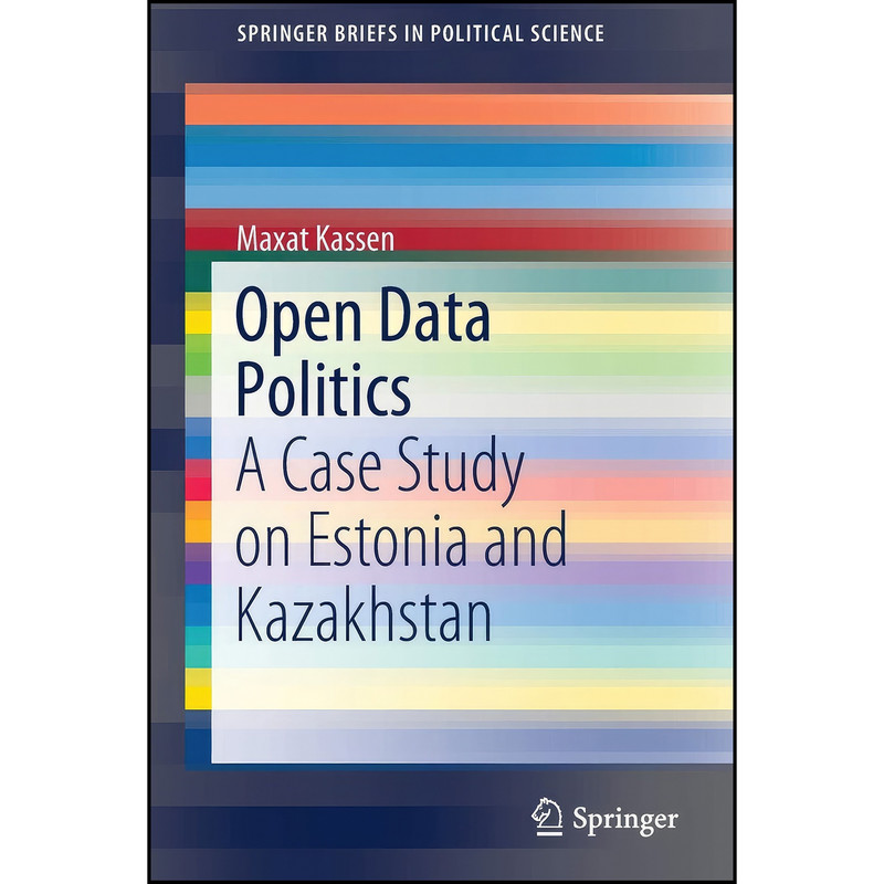 کتاب Open Data Politics اثر Maxat Kassen انتشارات تازه ها