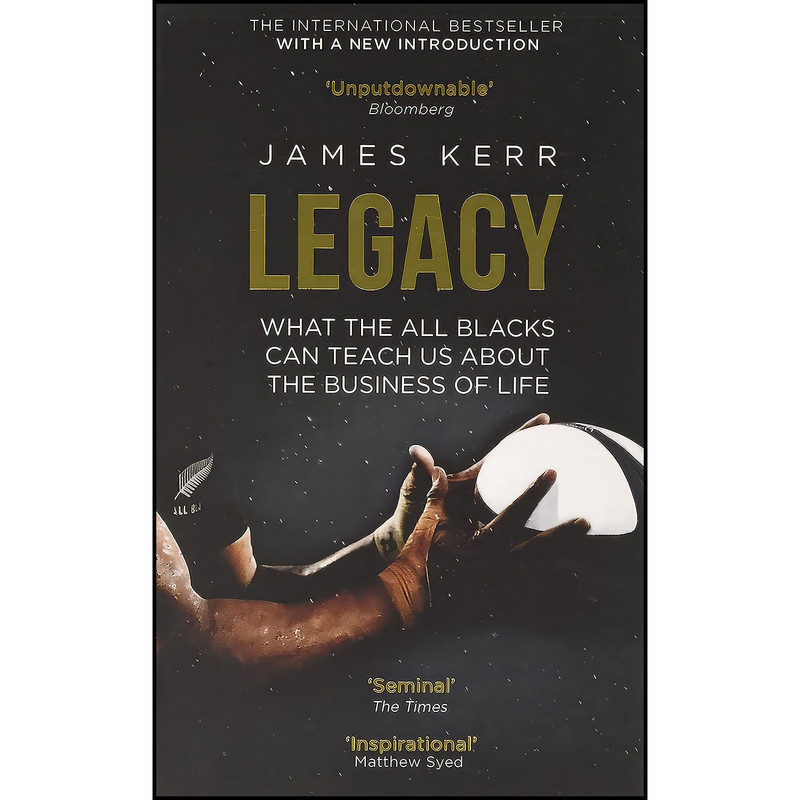 کتاب Legacy اثر James Kerr انتشارات Constable Robinson