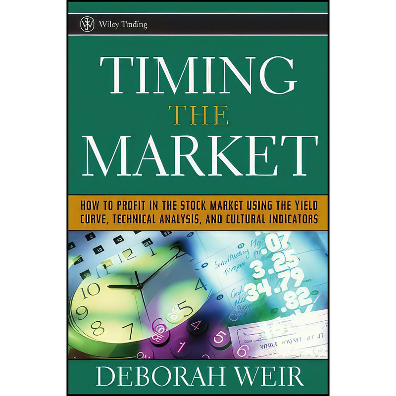 کتاب Timing the Market اثر Deborah J. Weir انتشارات Wiley