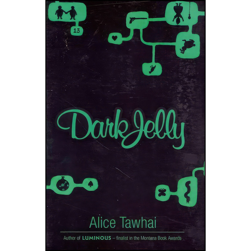 کتاب Dark Jelly اثر Alice Tawhai انتشارات HUIA Publishers