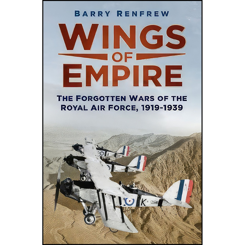 کتاب Wings of Empire اثر Barry Renfrew انتشارات The History Press