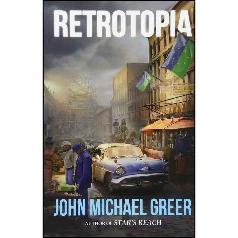 کتاب Retrotopia اثر John Michael Greer انتشارات تازه ها