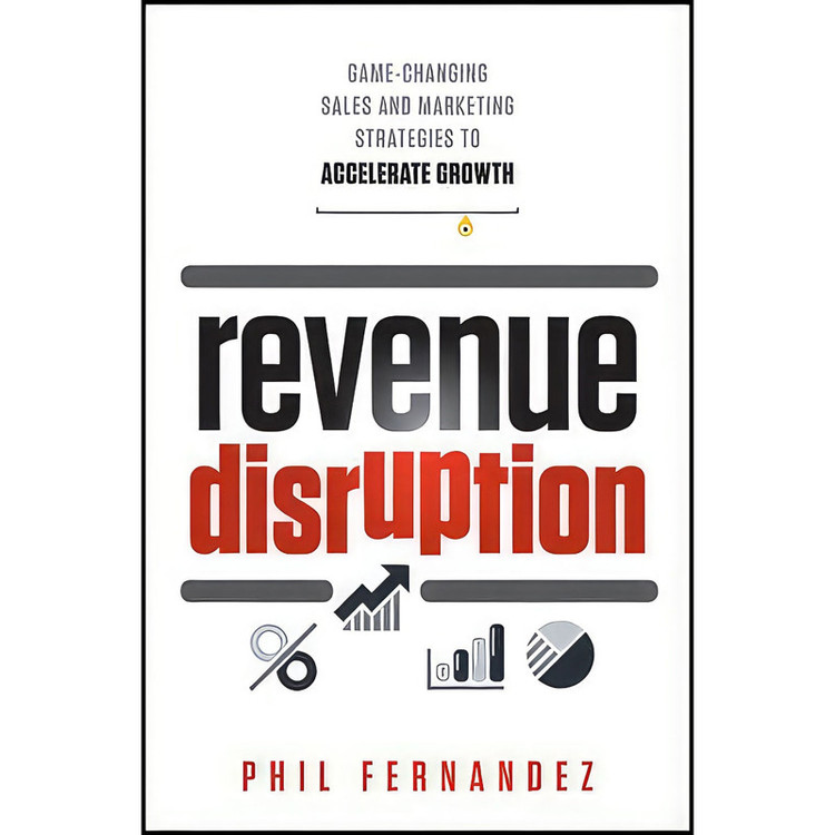 کتاب Revenue Disruption اثر Phil Fernandez انتشارات Wiley