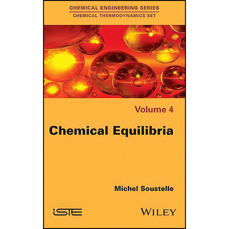 کتاب Chemical Equilibria  اثر Michel Soustelle انتشارات Wiley-ISTE