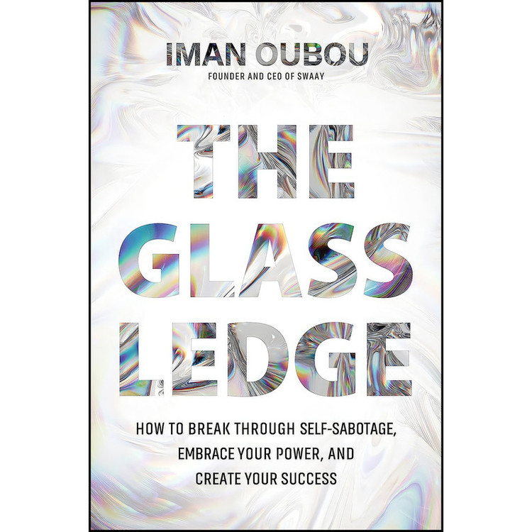 کتاب The Glass Ledge اثر Iman Oubou انتشارات Sounds True