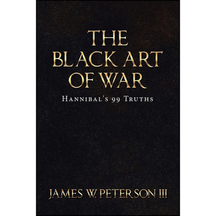 کتاب The Black Art Of War اثر James W. Peterson III انتشارات تازه ها
