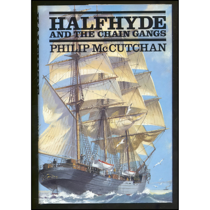 کتاب Halfhyde and the Chain Gangs اثر Philip McCutchan انتشارات St Martins Pr