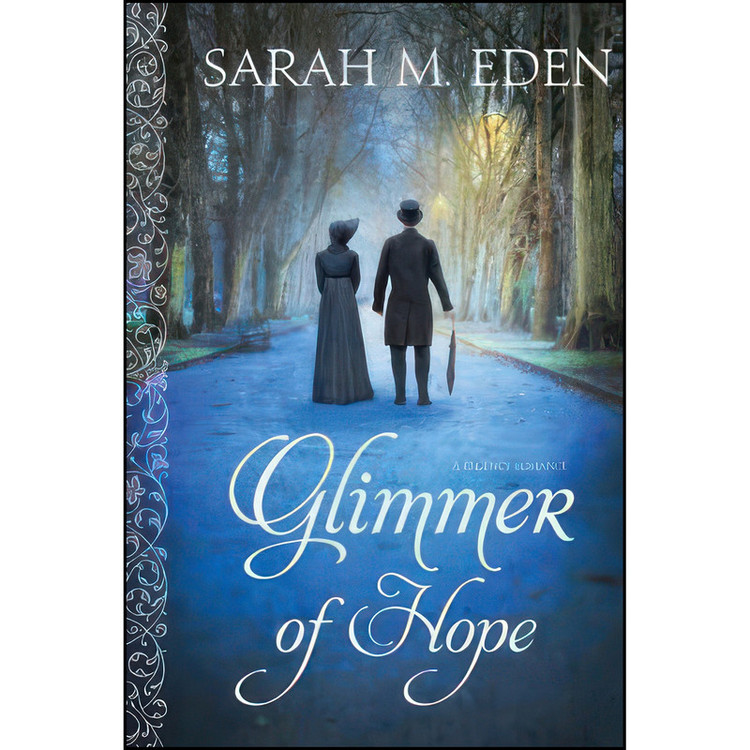کتاب Glimmer of Hope اثر Sarah M. Eden انتشارات Covenant Communications Inc.
