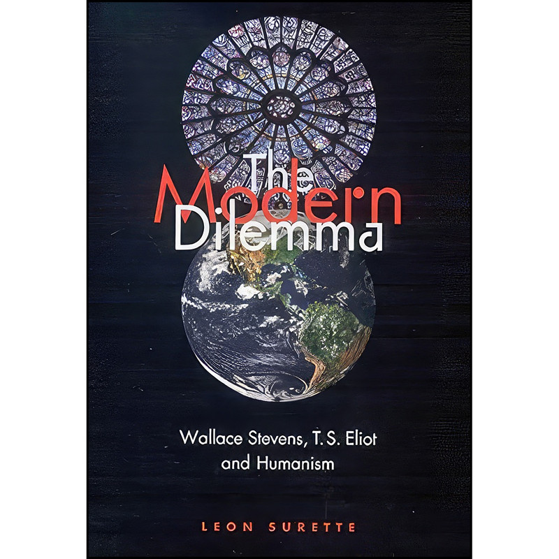 کتاب The Modern Dilemma اثر Leon Surette انتشارات Carleton University Press