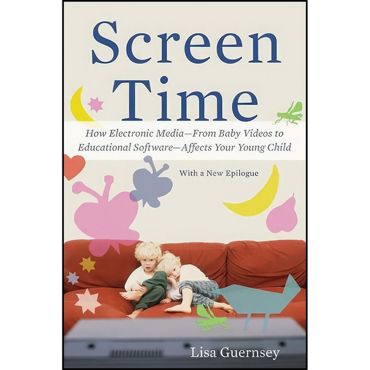 کتاب Screen Time اثر Lisa Guernsey انتشارات Basic Books