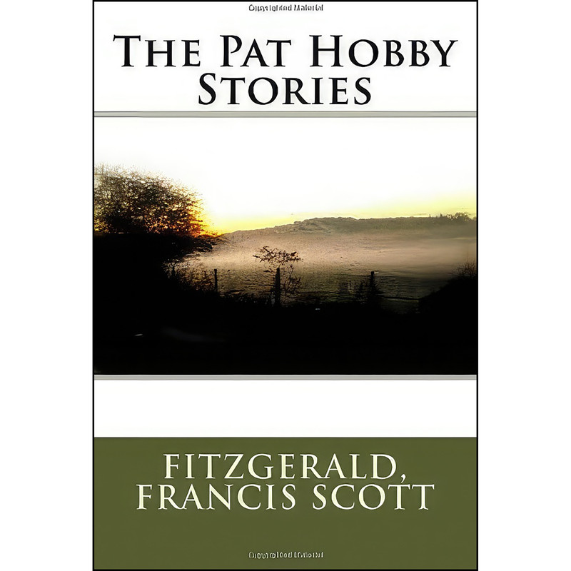 کتاب The Pat Hobby Stories اثر Francis Scott and  Fitzgerald and  انتشارات تازه ها