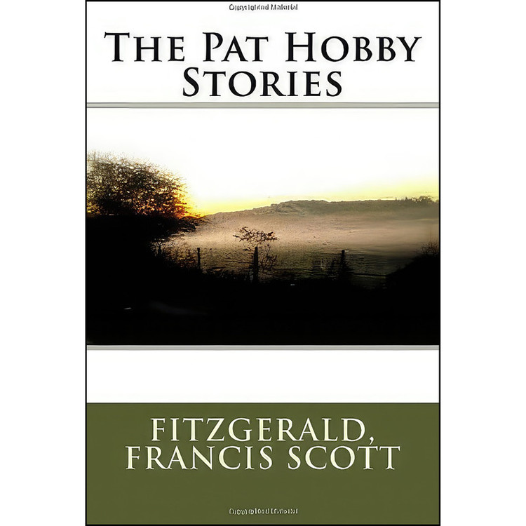 کتاب The Pat Hobby Stories اثر Francis Scott and Fitzgerald and انتشارات تازه ها