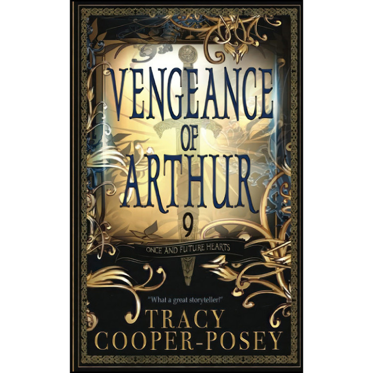 کتاب Vengeance of Arthur اثر Tracy Cooper-Posey انتشارات تازه ها