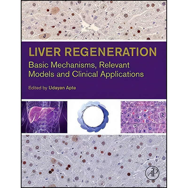 کتاب Liver Regeneration اثر Udayan M. Apte Ph.D.  DABT انتشارات Academic Press