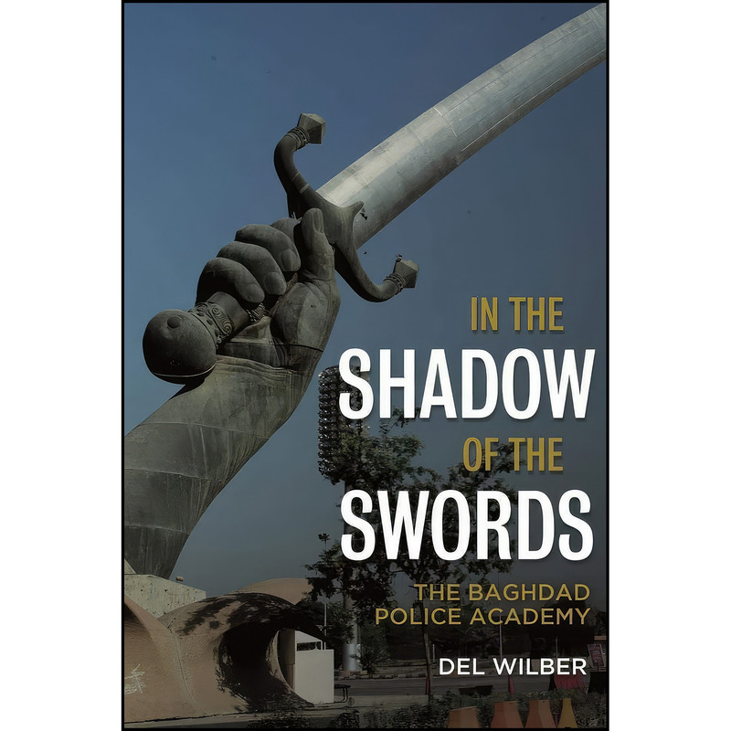 کتاب In the Shadow of the Swords اثر D.W. Wilber انتشارات Casemate