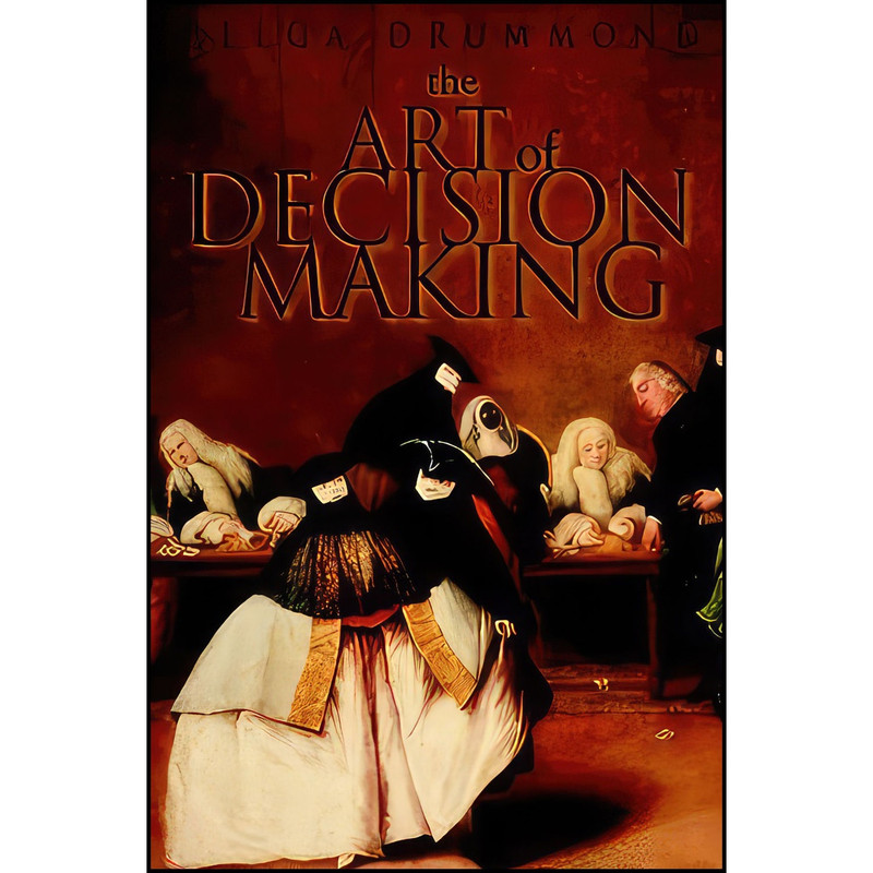 کتاب The Art of Decision Making اثر Helga Drummond انتشارات Wiley