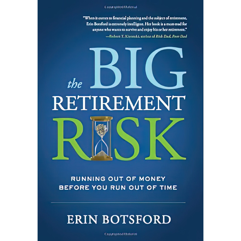 کتاب The Big Retirement Risk اثر Erin Botsford انتشارات Greenleaf Book Group Press